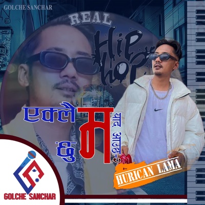 EKLAI CHHU MA (feat. Hurican Lama) - Single