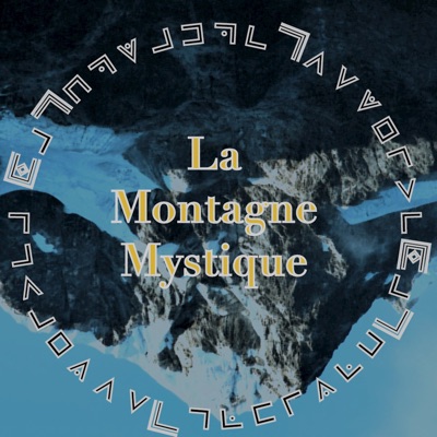 La Montagne Mystique