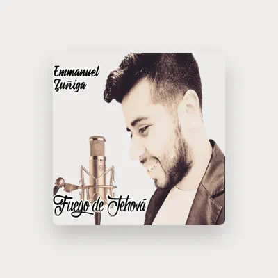 Listen to EMMANUEL ZUÑIGA, watch music videos, read bio, see tour dates & more!