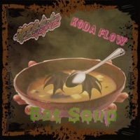 Bat Soup (feat. Koda Flow) - Single - Higgnz