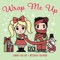 Wrap Me Up - Jimmy Fallon & Meghan Trainor lyrics