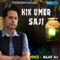 Hik Umer Saji - Najaf Ali lyrics
