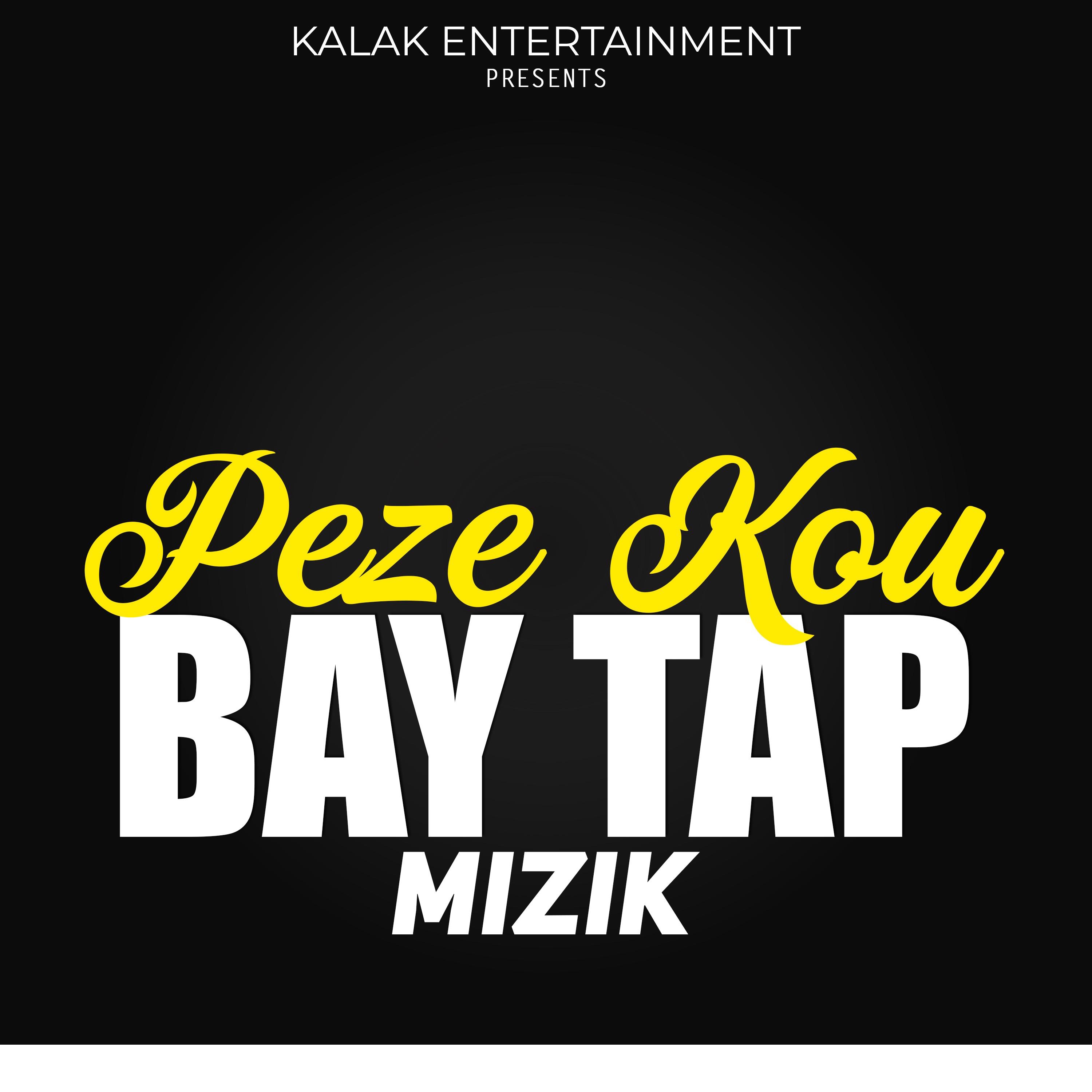 PEZE KOU BAY TAP - Single