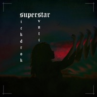 superstar (feat. svnti) - Single - sickdrok