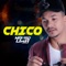 Chico (Acústico) - Mauro Lima O Brabo lyrics