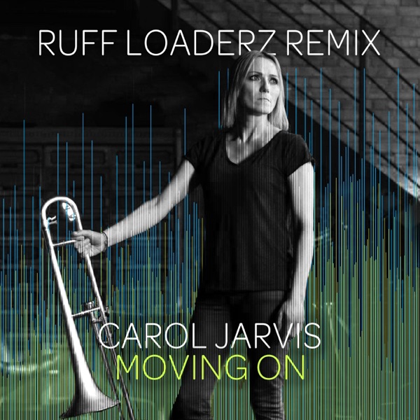 Moving On (Ruff Loaderz Remix) - Single