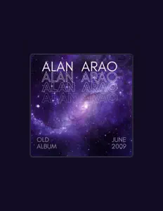 收听 Alan Arao、观看音乐视频、阅读小传、查看巡演日期等 ！