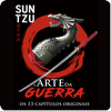 A Arte da Guerra: Os 13 capítulos originais - Sun Tzu