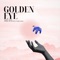 Golden Eye - Roxxy Haze lyrics