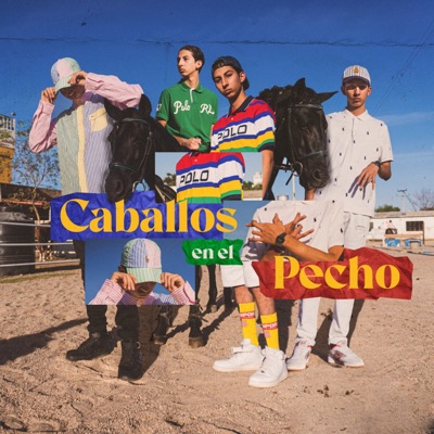 Caballos En El Pecho - Single