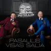 PASAULIS VISAS ŠALIA