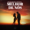 Melhor de Nós - Single