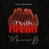 Daily Bread - Single - Manni B