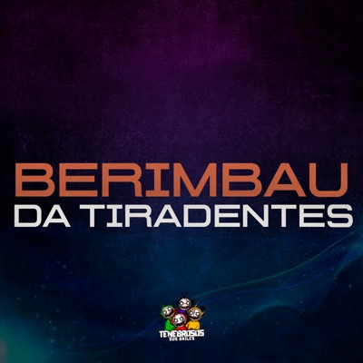 Berimbau da Tiradentes (feat. MC Diguin) - Single