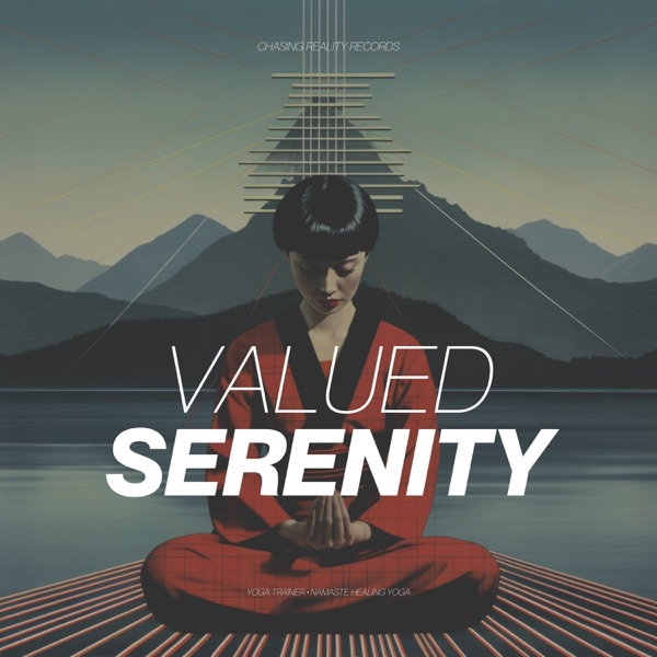 Valued Serenity