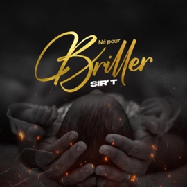 Né pour briller Sir T