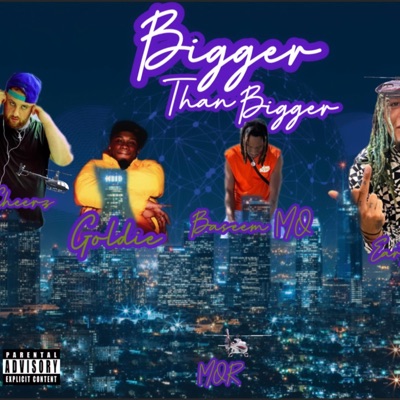 Bigger Than Bigger (feat. Cheerz Mateo, Goldie Gabbana & Earth G) - Single