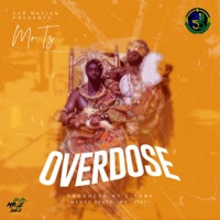 Overdose - Single - Mr.Tz