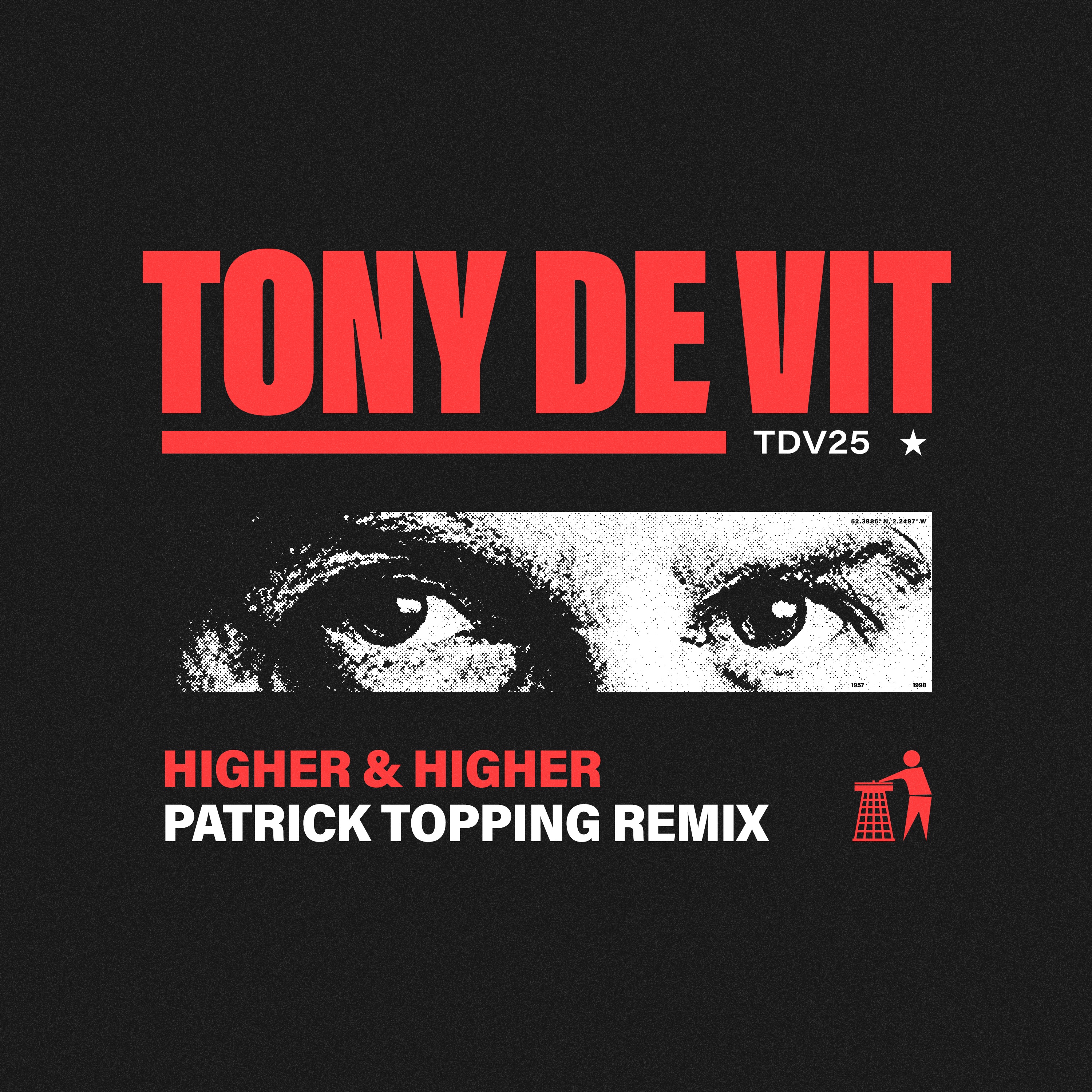 Higher & Higher (Patrick Topping Remix) - Single