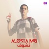 تشوف (feat. ALOSTA MG) - Single