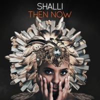 Then Now - Shalli