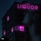 Liquor - OG PACS lyrics