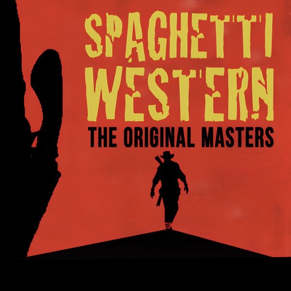 Spaghetti Western (The Original Masters) - Ennio Morricone