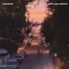 Left You Alone