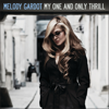 My One and Only Thrill - Melody Gardot