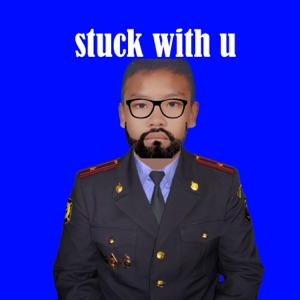 Stuck with u (feat. Kennocha, mind & 2Venti)