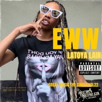 EWW - Single - Latoya Lain