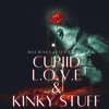 Cupiid L.O.V.E & Kinky Stuff - Single