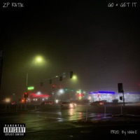 Go & Get It - Single - ZP Ratik