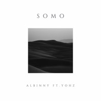 Somo (feat. Yohz) - Single - Albinny