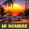 Mi Nombre - Single