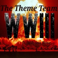 WWIII (feat. Milyssa Rose) - Single - The Theme Team