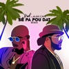 Se Pa Pou Dat (feat. Alan Cavé) [Remix] - Single