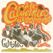 The California Honeydrops - Get Real High