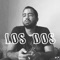 Los Dos - Benjamin Torres lyrics