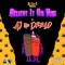 Believe It Or Not (feat. AJ the Dread) - DJ Lay-C lyrics