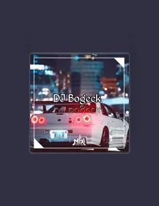 DJ Bogeckを聴いたり、ミュージックビデオを鑑賞したり、経歴やツアー日程などを確認したりしましょう！