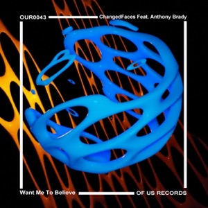 Want Me to Believe (feat. Anthony Brady) - Single