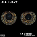 All I Have (feat. Sebastian Lopez) - Single