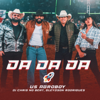 Da Da Da - US Agroboy, Dj Chris No Beat & Gleydson Rodrigues