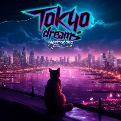 Tokyo Dreams (feat. Anri Kobayashi) - Single