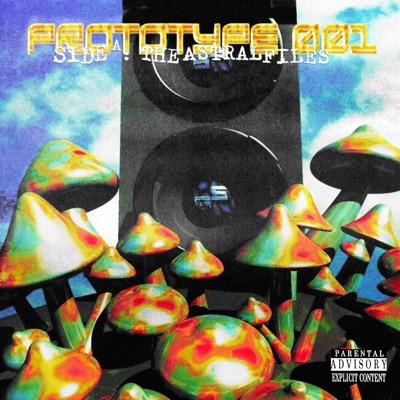 PROTOTYPE001 SIDE a : The ASTRAL FILES EP (demo)