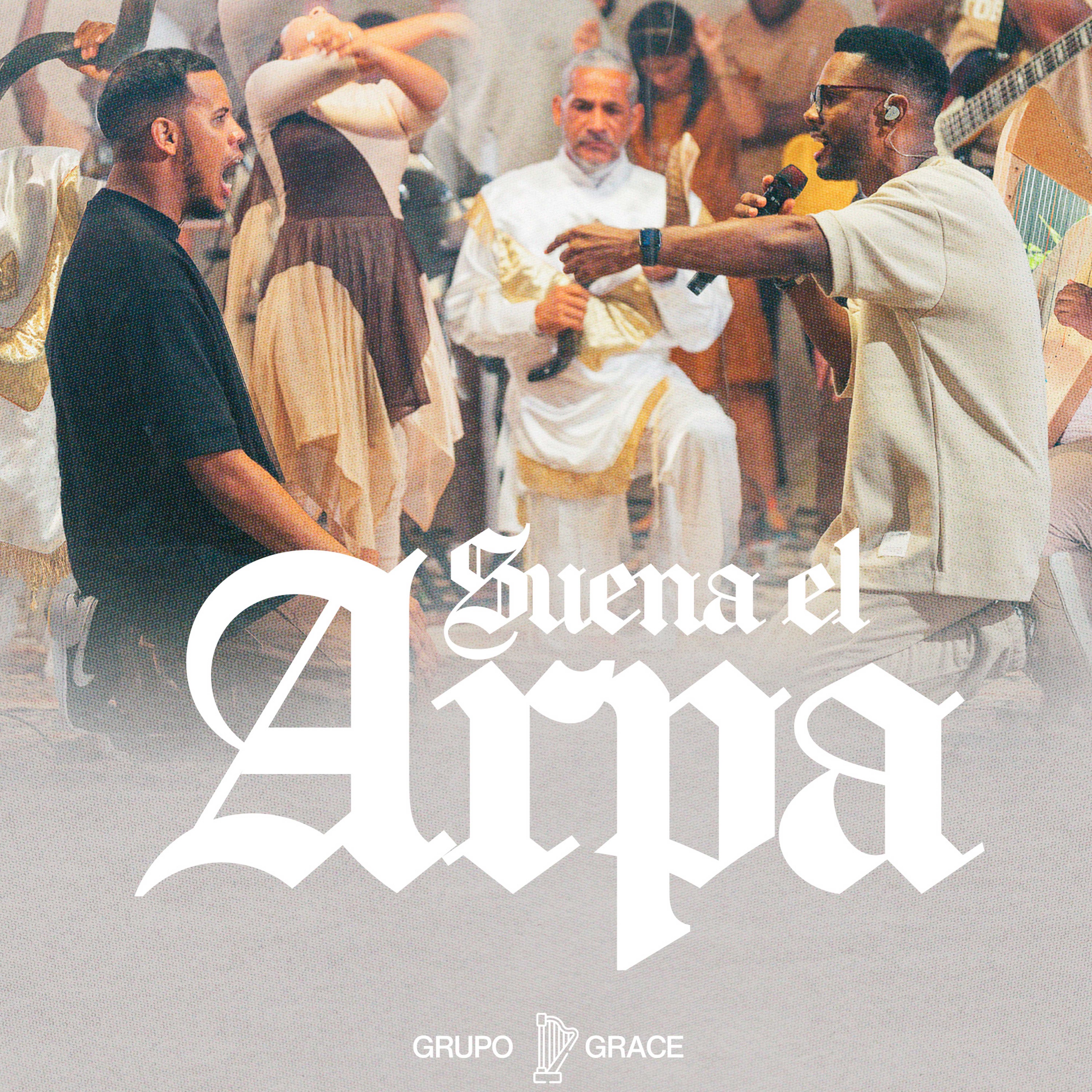 Grupo Grace, Oasis Ministry - Suena El Arpa
