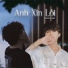 Anh Xin Lỗi - Single