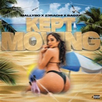 KEPT MOVING (feat. 23Rachi) - Single - Mally Bo