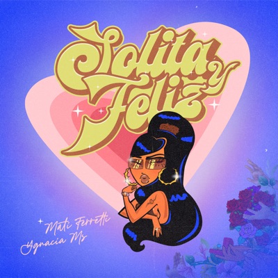 Solita y Feliz - Single